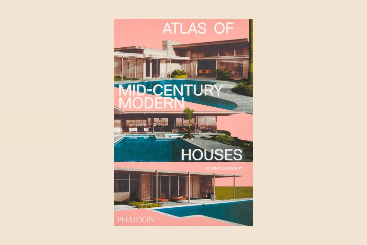 libri design architettura - “Atlas of Mid-Century Modern Houses” – Dominic Bradbury (Phaidon)