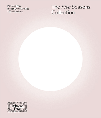 Catalogo Poltrona Frau Indoor Living Day 2025 Novelties - The Five Seasons Collection