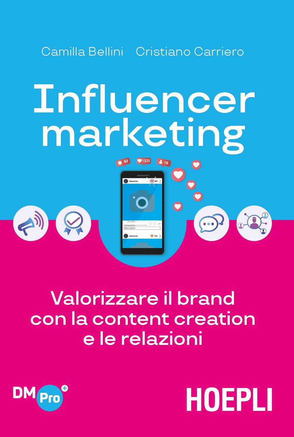 Libro Influencer Marketing di Camilla Bellini