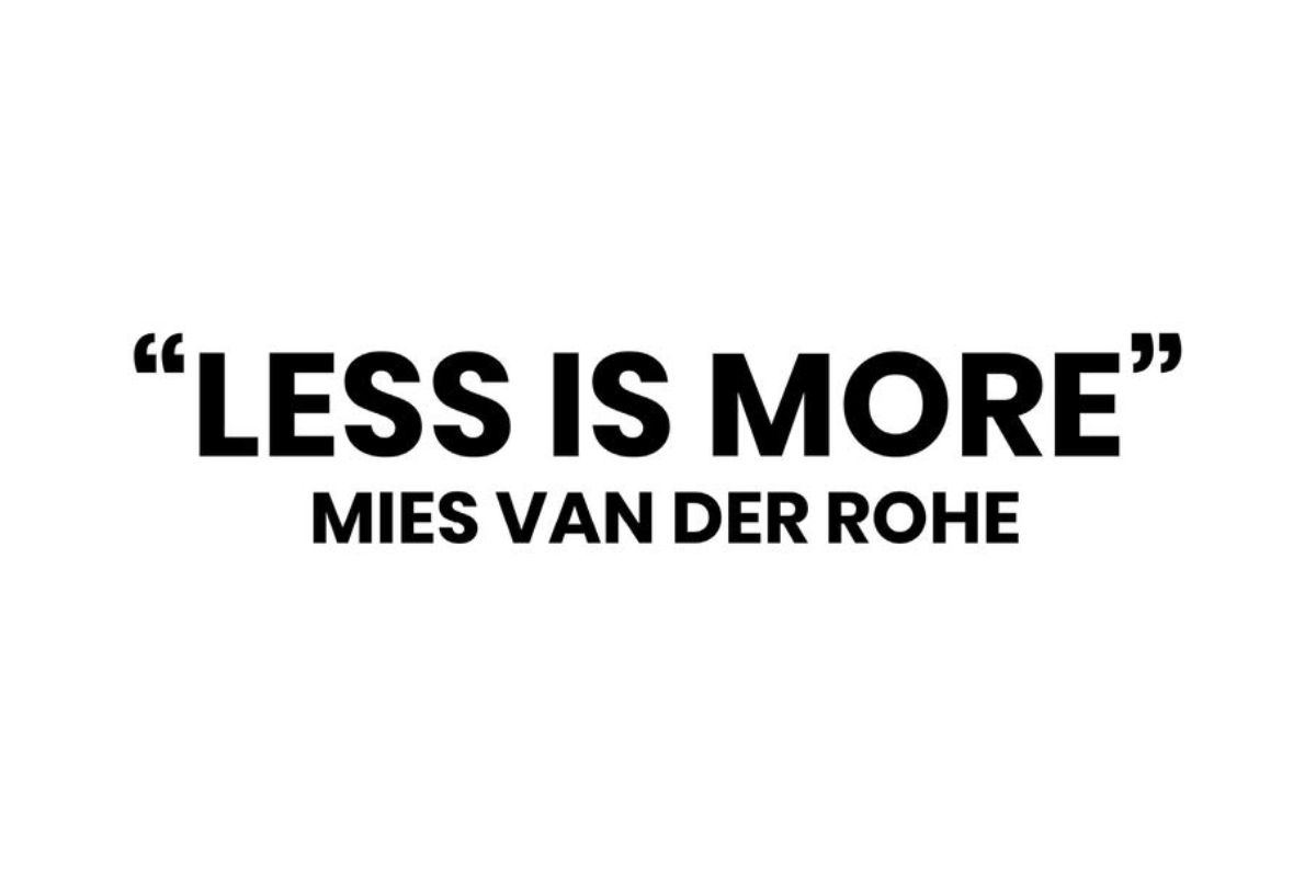 Mies van der Rohe the less is more